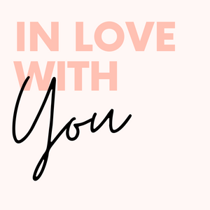 In Love With You